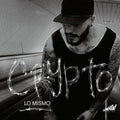 Raphox & Crypto - Lo Mismo - Music CD