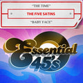 Five Satins,the - The Time / Baby Face (digital 45) - Music CD