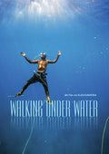 Walking Under Water - Walking Under Water - DVD