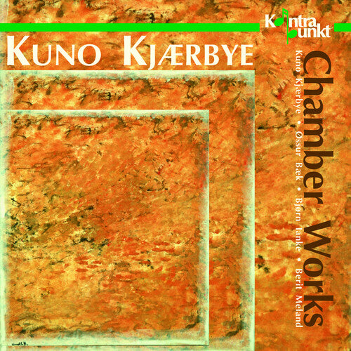 Kjaerbye,kuno - Chamber Works - Music CD