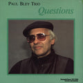 Bley,paul - Questions - Vinyl Record