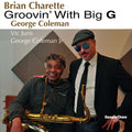 Charette,brian - Groovin' With Big G - Vinyl Record