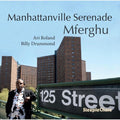 Mferghu - Manhattanville Serenade - Music CD
