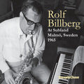 Billberg,rolf - At Subland Malmo Sweden 1965 - Music CD