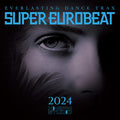 Super Eurobeat 2024 / Various - Super Eurobeat 2024 / Various - Music CD