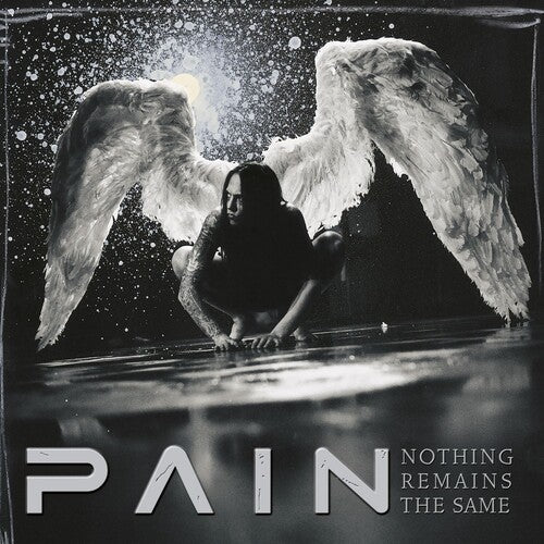 Pain - Nothing Remains The Same - Music CD
