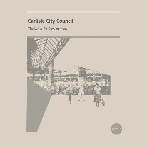 Carlisle City Council - Lanes Re-development - Vinyl Record