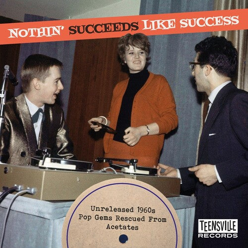 Nothin Succeeds Like Success: Unreleased 1960s Pop - Nothin Succeeds Like Success: Unreleased 1960s Pop - Music CD