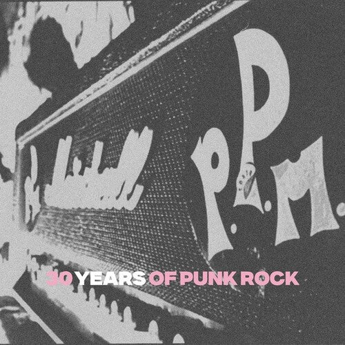 P.p.m. - 30 Years Of Punk Rock - Vinyl Record