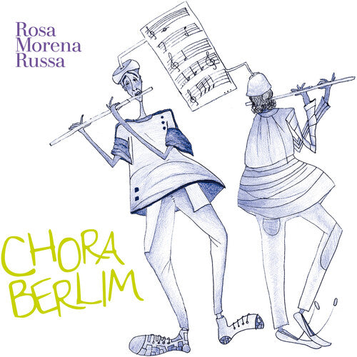 Russa,rosa Morena - Chora Berlim - Music CD