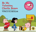 Guaraldi,vince - Be My Valentine, Charlie Brown - Music CD