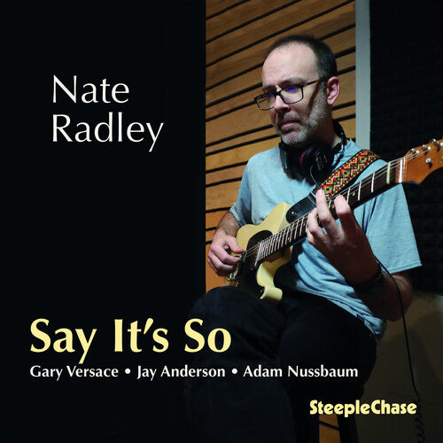 Radley,nate - Say It's So - Music CD