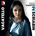 Scriabin / Vacatello - Complete Piano Sonatas Vol. 2 - Music CD