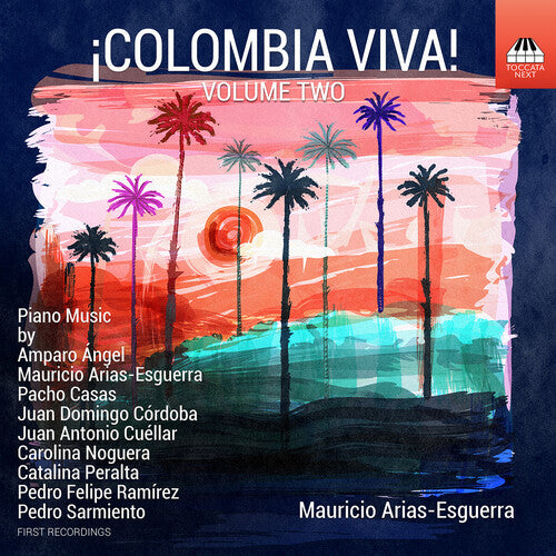 Angel / Cordoba / Arias-esguerra - Colombia Viva Vol. 2 - Piano Music - Music CD