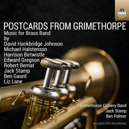 Bernat / Birtwistle / Grimethorpe Colliery Band - Postcards From Grimethorpe - Music For Brass Band - Music CD