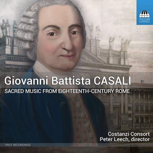 Casali / Costanzi Consort - Sacred Music From Eighteenth-century Rome - Music CD