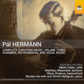 Hermann / Horvath / Agrafenina - Complete Surviving Music, Vol. 3 - Chamber - Music CD