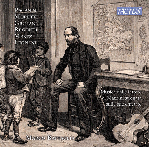Giuliani / Legnani / Mertz - Music From Italian Patriot Mazzinis Letters - Music CD