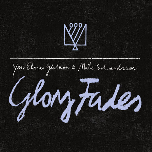 Erlandsson,mats / Glotman,yair Elazar - Glory Fades - Vinyl Record