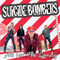 Suicide Bombers - All For The Candy - Music CD