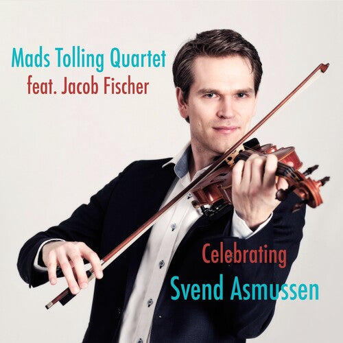Mads Tolling - Celebrating Svend Asmussen - Music CD