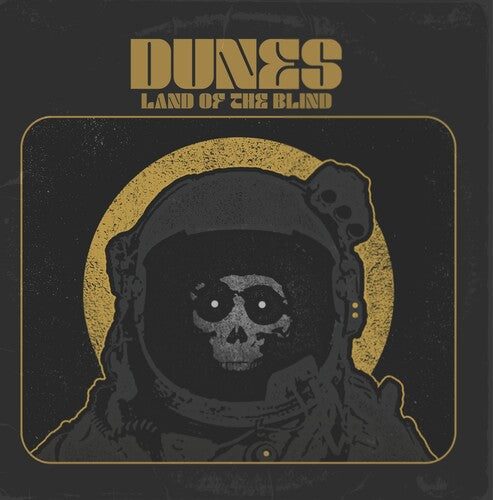 Dunes - Land Of The Blind - Vinyl Record