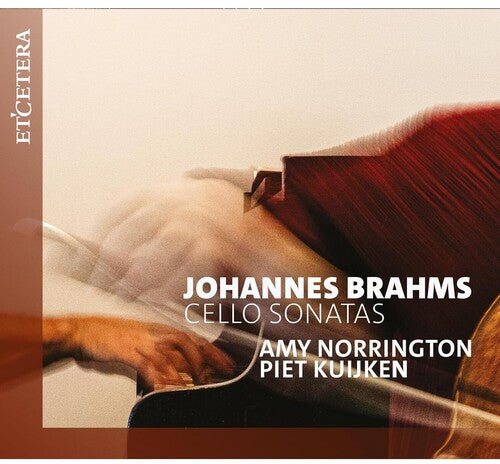 Brahms / Norrington,amy / Kuijken,piet - Brahms: Cello Sonatas - Music CD