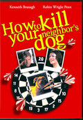 How To Kill Your Neighbor's Dog - How To Kill Your Neighbor's Dog - DVD