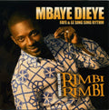 Mbaye Dieye - Rimbi-rimbi - Music CD
