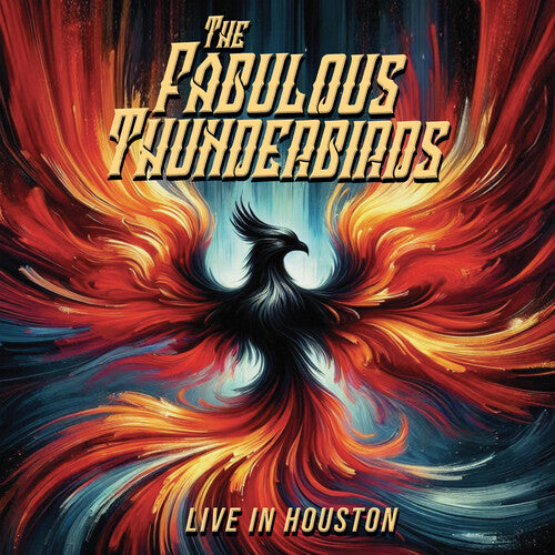 Fabulous Thunderbirds - Live In Houston - Music CD