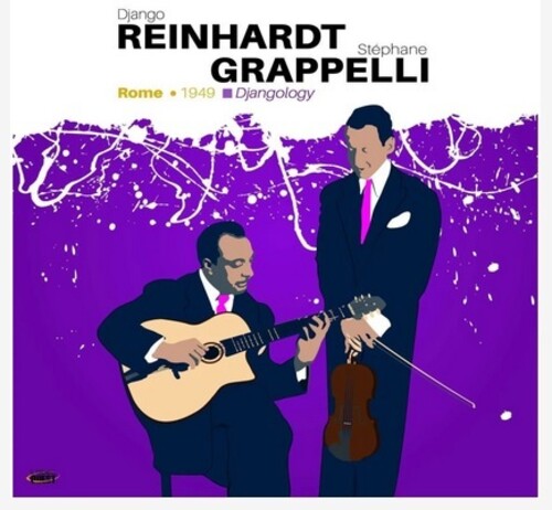 Reinhardt,django / Grappelli,stephane - Djangology: Rome 1949 - Vinyl Record