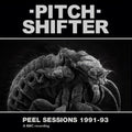Pitchshifter - Peel Sessions 1991-93 - Vinyl Record
