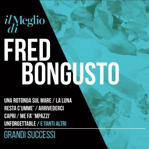 Bongusto,fred - Il Meglio Di Fred Bongusto: Grandi Successi - Music CD
