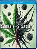 Cannabis Vs Cancer - Cannabis Vs Cancer - Blu-ray