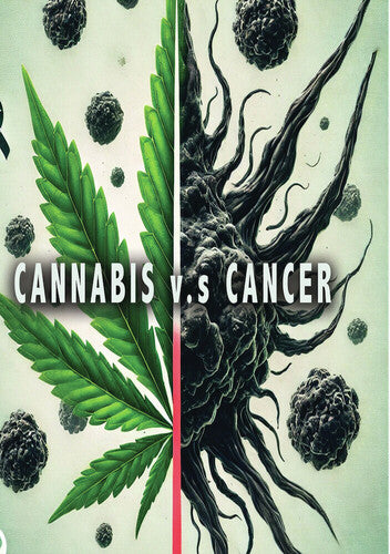 Cannabis Vs Cancer - Cannabis Vs Cancer - DVD