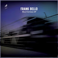 Bello,frank - Then I'm Gone - Vinyl Record