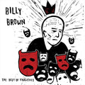 Brown,billy - Best Of Tragedies - Vinyl Record