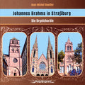 Brahms / Busch / Douiller - Brahms In Strassbourg - The Organ Chorales - Music CD