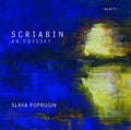 Scriabin / Poprugin - An Odyssey - Music CD