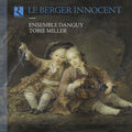 Bertin / Ravet / Ensemble Danguy - Le Berger Innocent - Music CD