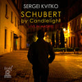 Schubert / Kvitko - Schubert By Candlelight Live In Madrid - Music CD
