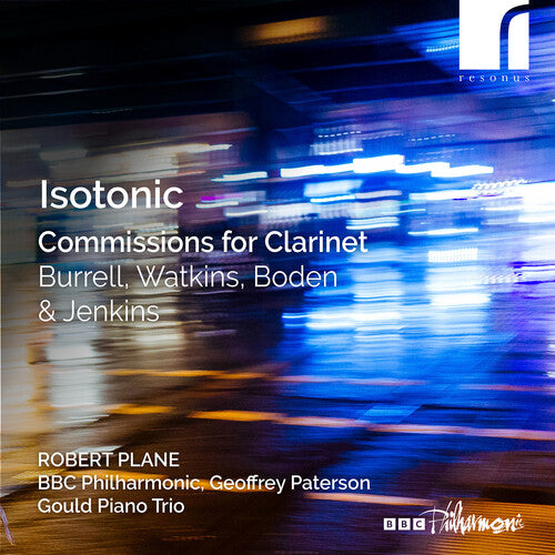 Boden / Burrell / Bbc Philharmonic - Isotonic - Commissions For Clarinet - Music CD