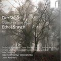 Smyth / Romaniw / Bbc Symphony Orchestra - Der Wald - Music CD