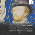 Weelkes / English Cornett & Sackbut Ensemble - Gentleman Extraordinary - Music CD
