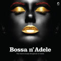 Bossa N Adele / Various [Colored Vinyl] (Ylw) (Ger) Vinyl Record