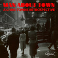 Manabout Town / Various - Man About Town - A Chris Towns Retrospective - Music CD