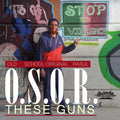 O.s.o.r. - These Guns - Music CD