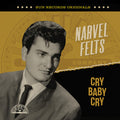 Narvel Felts - Sun Records Originals: Cry Baby Cry - Music CD