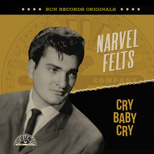 Narvel Felts - Sun Records Originals: Cry Baby Cry - Music CD