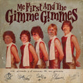 Me First & The Gimme Gimmes - Most People I Know Think That I'm Crazy - Vinyl Record